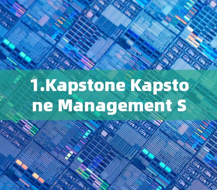 1.Kapstone Kapstone Management System)