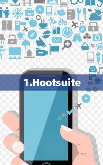 1.Hootsuite